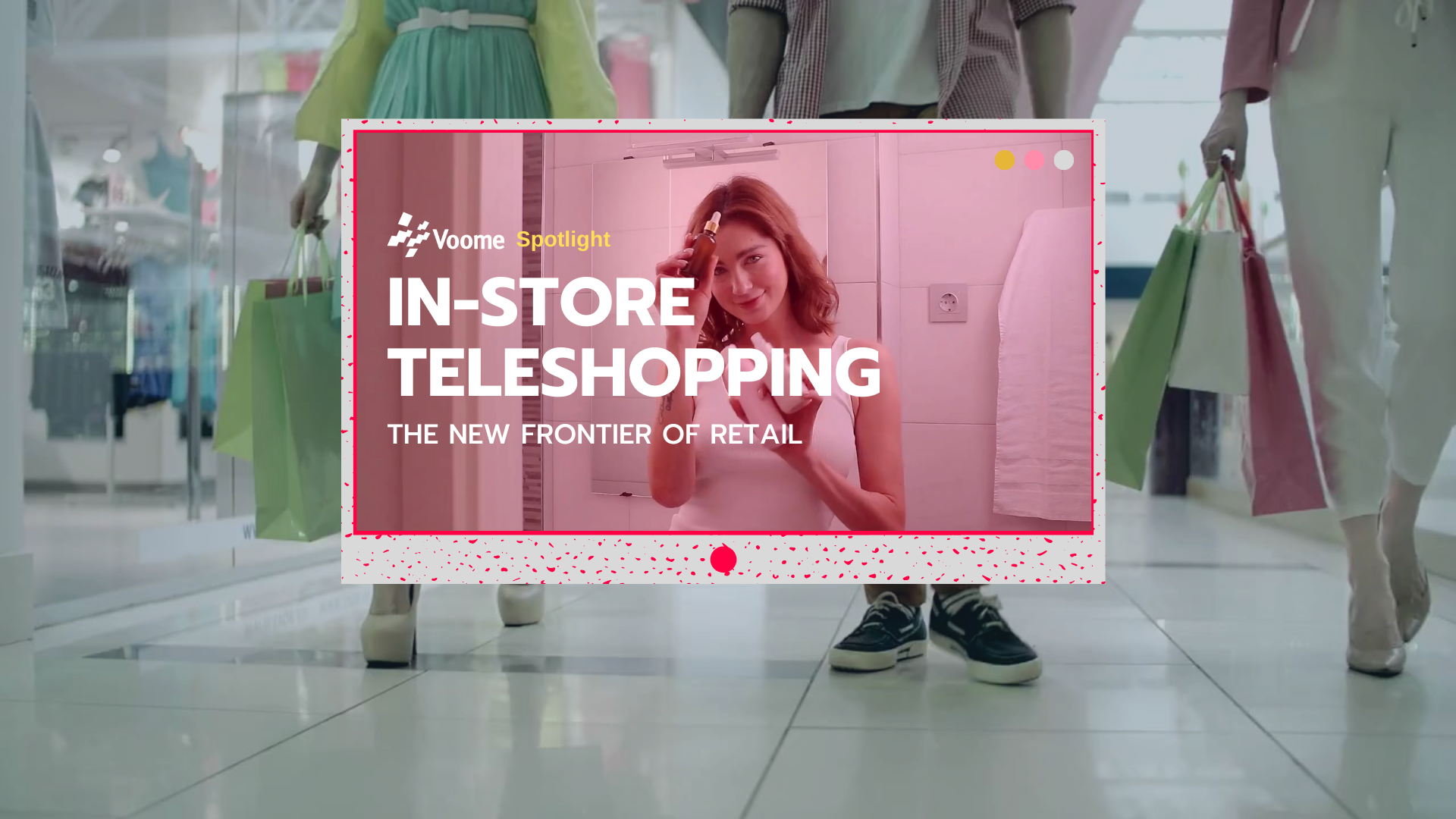 IN-STORE TELESHOPPING​ – The New Frontier of Retail​